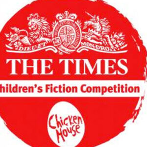 The Times/Chicken House Children’s Fiction Competition 2018