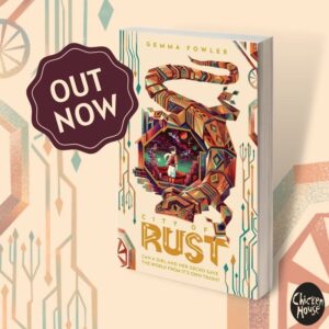 City of Rust, Gemma Fowler, Chicken House Books