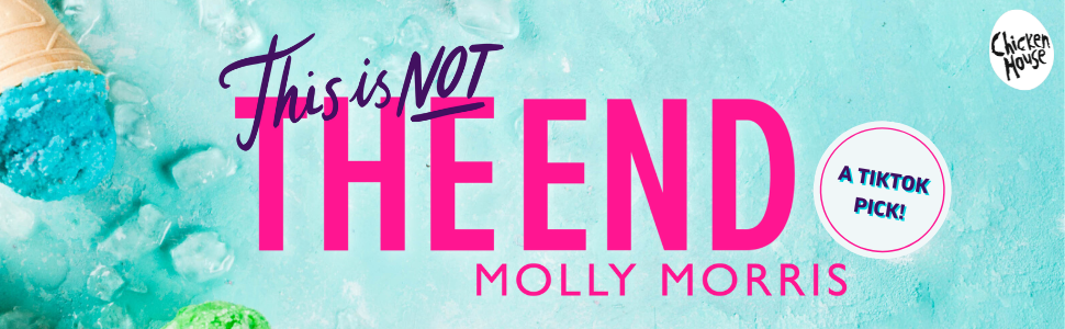 THIS IS NOT THE END by Molly Morris
