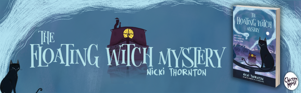 THE FLOATING WITCH MYSTERY by Nicki Thornton
